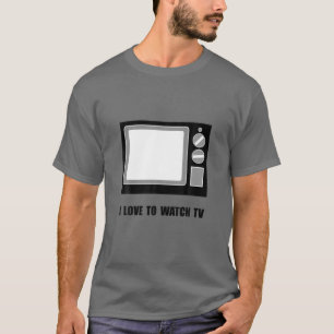 Love To Watch TV Funny T-Shirt