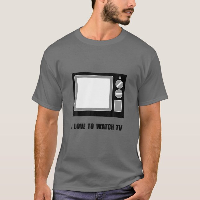 Love To Watch TV Funny T-Shirt (Front)
