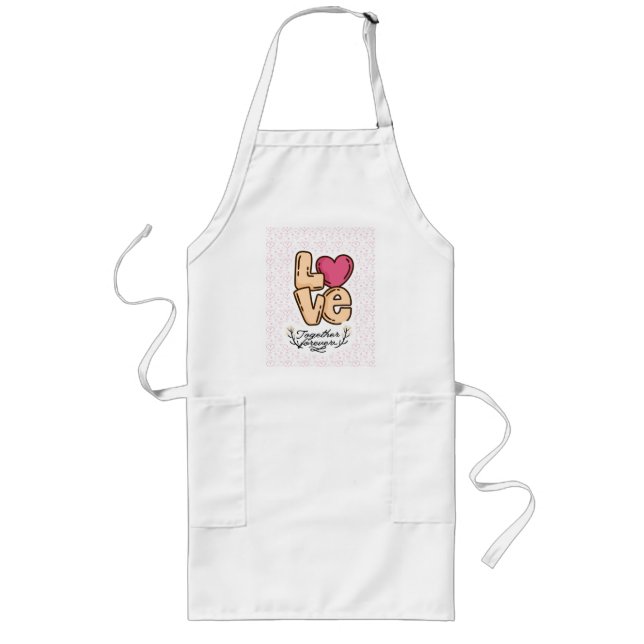 love together forever quote long apron (Front)