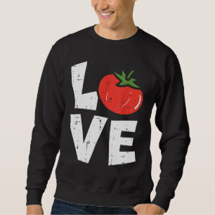 Love Tomato Gardening Vegetable Plant Gardener Men Sweatshirt