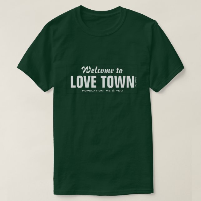 Love Town - A MisterP Shirt (Design Front)
