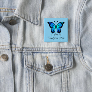 Love Transforms Hate Butterfly Button