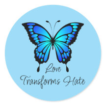 Love Transforms Hate Sticker
