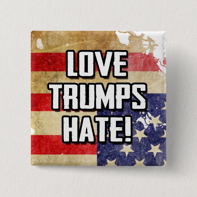 Love Trumps Hate 15 Cm Square Badge (Front)