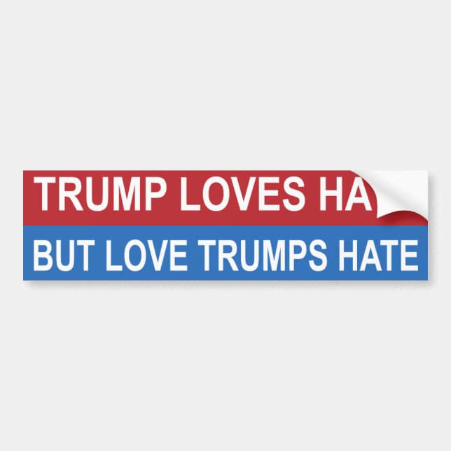 Love Trumps Hate Bumper Sticker (Front)