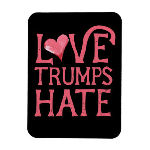 Love Trumps Hate Magnet