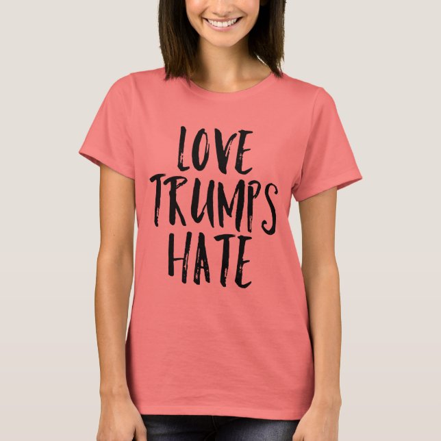 Love Trumps Hate T-Shirt (Front)