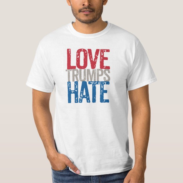 Love Trumps Hate Tee (Front)
