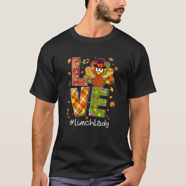 Love Turkey Leopard Happy Thanksgiving 2022 Lunch  T-Shirt (Front)