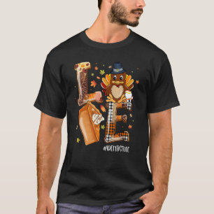 LOVE Turkey Pilgrim Pumpkin Pie Dentist Life Thank T-Shirt