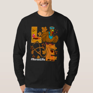 Love Turkey Stethoscope Nurse Life Thanksgiving Fa T-Shirt