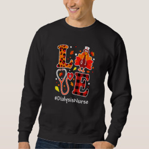Love Turkey Thanksgiving Dialysis Nurse Fall Leopa Sweatshirt