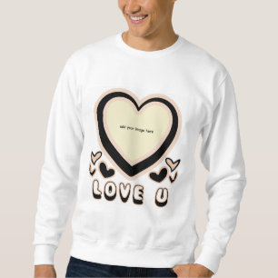 LOVE U Teddy Bear T-Shirt Trucker Hat Sweatshirt