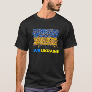 Love Ukraine Flag I Stand With Ukraine Happy Earth T-Shirt