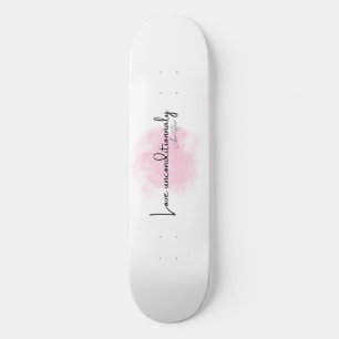 Love Unconditionally – Elegant Script with Pink Cl Skateboard