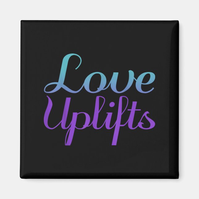 Love Uplifts Prevention Awareness Magnet (Front)