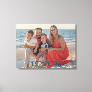 "LOVE US" Family Photo Stretched Canvas Print