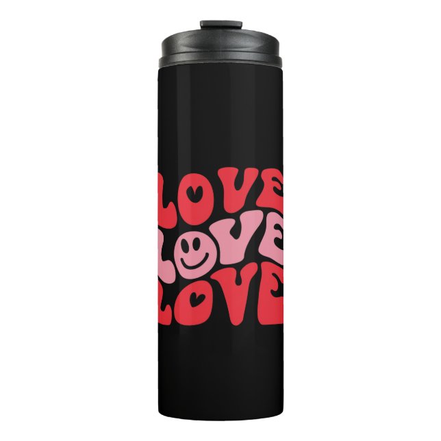 Love Valentine's Day Groovy Funny Holiday  Thermal Tumbler (Front)