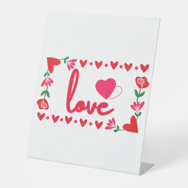 Love Valentine's Day Pedestal Sign (Front)