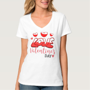 love valentine's day T-Shirt
