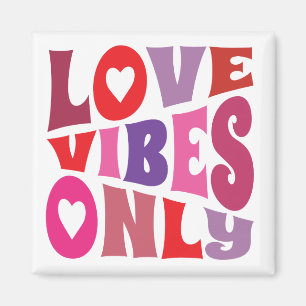 Love Vibes Only Bold Typography Red Pink Purple Magnet