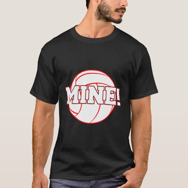 Love Volleyball Mine For N T-Shirt (Front)