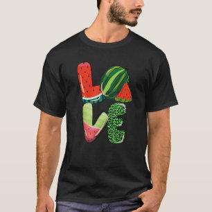Love Watermelon Summer Vibes Watermelon  For Men W T-Shirt