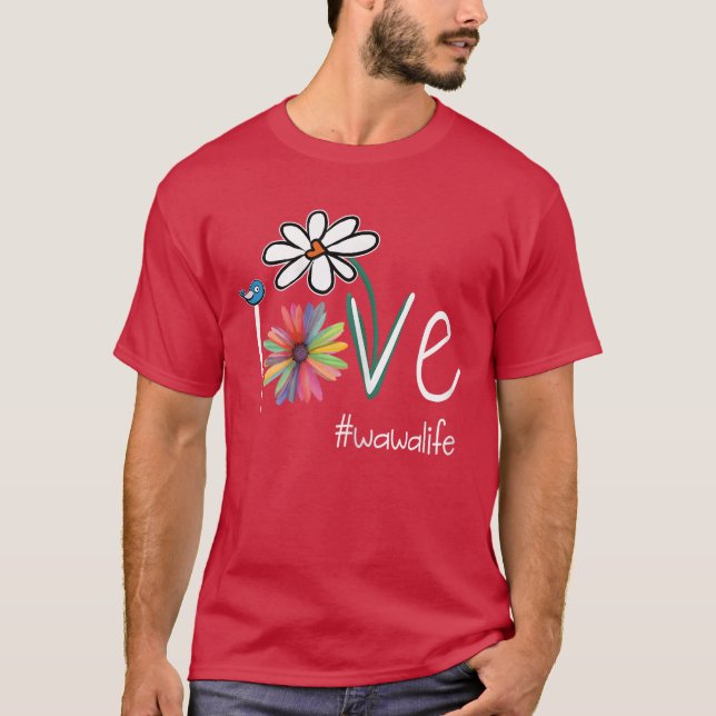 Love WaWa Life Art Flower Color family T-Shirt (Front)