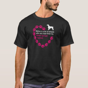 love Welsh Springer Spaniel Funny Gift T-Shirt