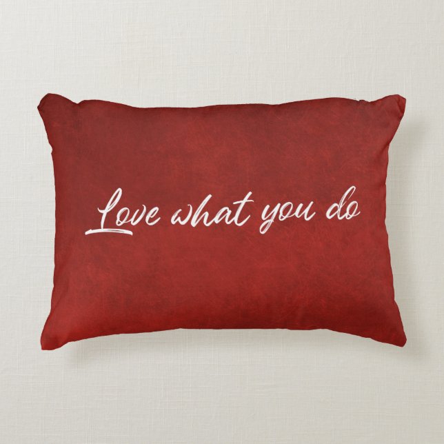 "love what you do" quote decorative cushion (Front)