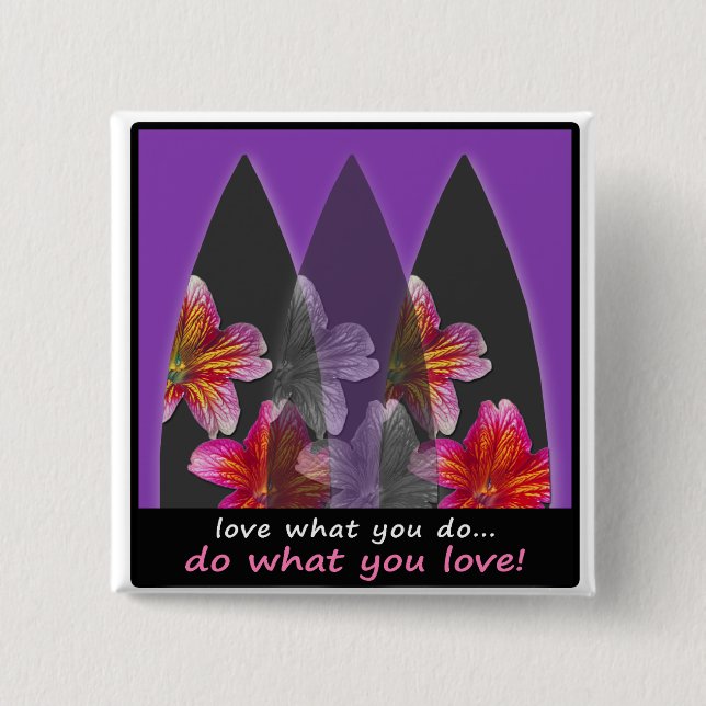 Love What You Do Surfing Button (Front)