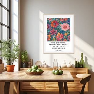 Love What You Do Wisdom Motivational Poster