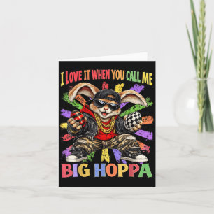 Love When Call Big Hoppa Shirt Men Women Kids Card