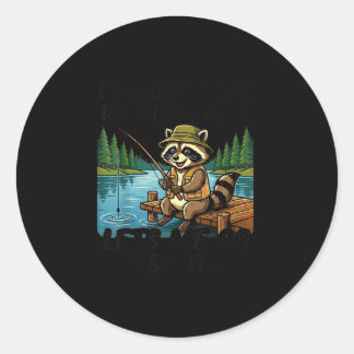 Love when wife lets go fishing fun racoon classic round sticker
