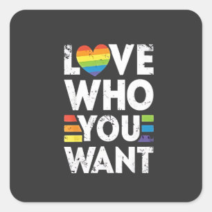 Love Who You Want LGBT Pride Month Square Sticker