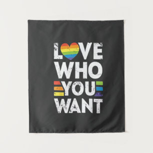 Love Who You Want LGBT Pride Month Tapestry