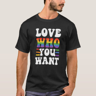 Love Who You Want Lgbtq Diversity Rainbow Pride Ga T-Shirt