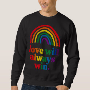 Love Will Always Win Pride Rainbow Kid Child Lgbt Sweatshirt