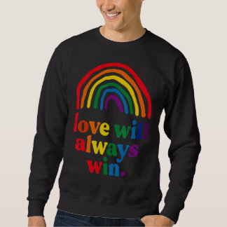 Love Will Always Win Pride Rainbow Kid Child Lgbt  Sweatshirt