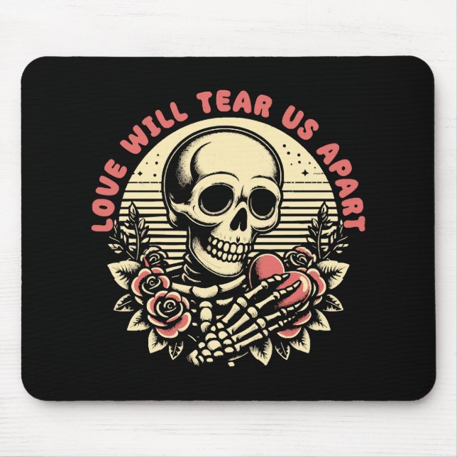 Love Will Tear Us Apart Mouse Pad (Front)
