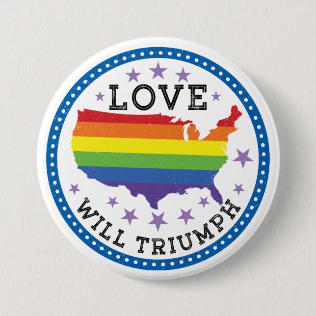Love Will Triumph 7.5 Cm Round Badge (Front)