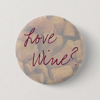Love, Wine? 6 Cm Round Badge