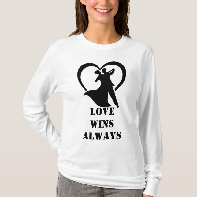  Love Wins Always Long Sleeve Tee – Freefit (Front)