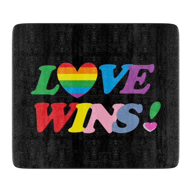 Love Wins Cutting Board (Front)