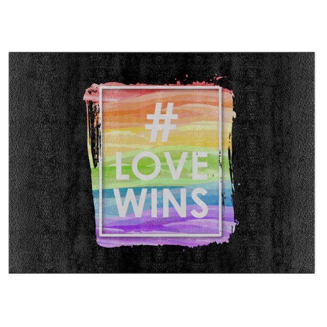 Love Wins Cutting Board (Front)