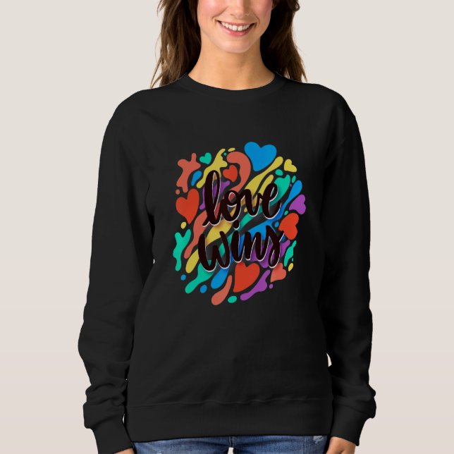 Love wins pride LGBT Sweatshirt (Front)