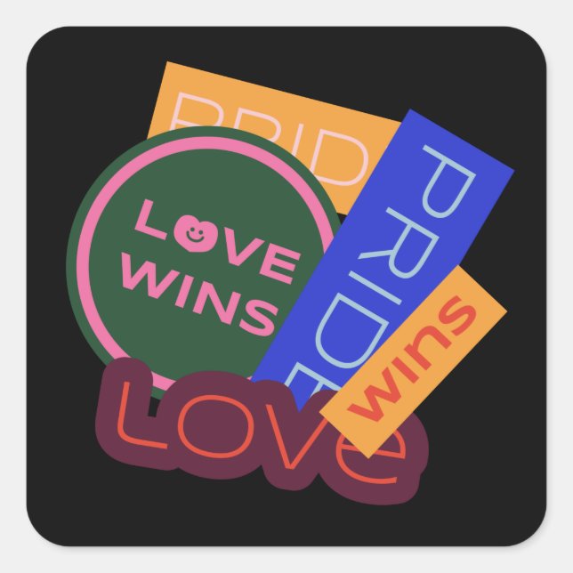 Love wins. Pride. Pride wins. LGBT+Pride   Square Sticker (Front)