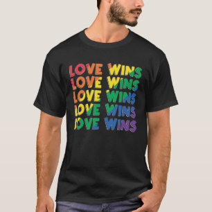 Love Wins Rainbow Color  Gay LGBT Pride T-Shirt