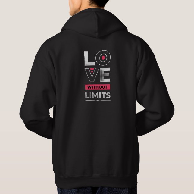 Love Without Limits – Minimalist Typography Design Hoodie (Back)