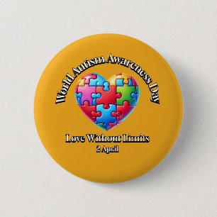 Love Without Limits. World Autism Awareness Day. 6 Cm Round Badge